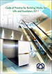 Code of Practice for Building Works for Lifts and Escalators 2011 (2020 Edition)